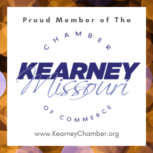 Proud member of the Kearney, Missouri Chamber of Commerce